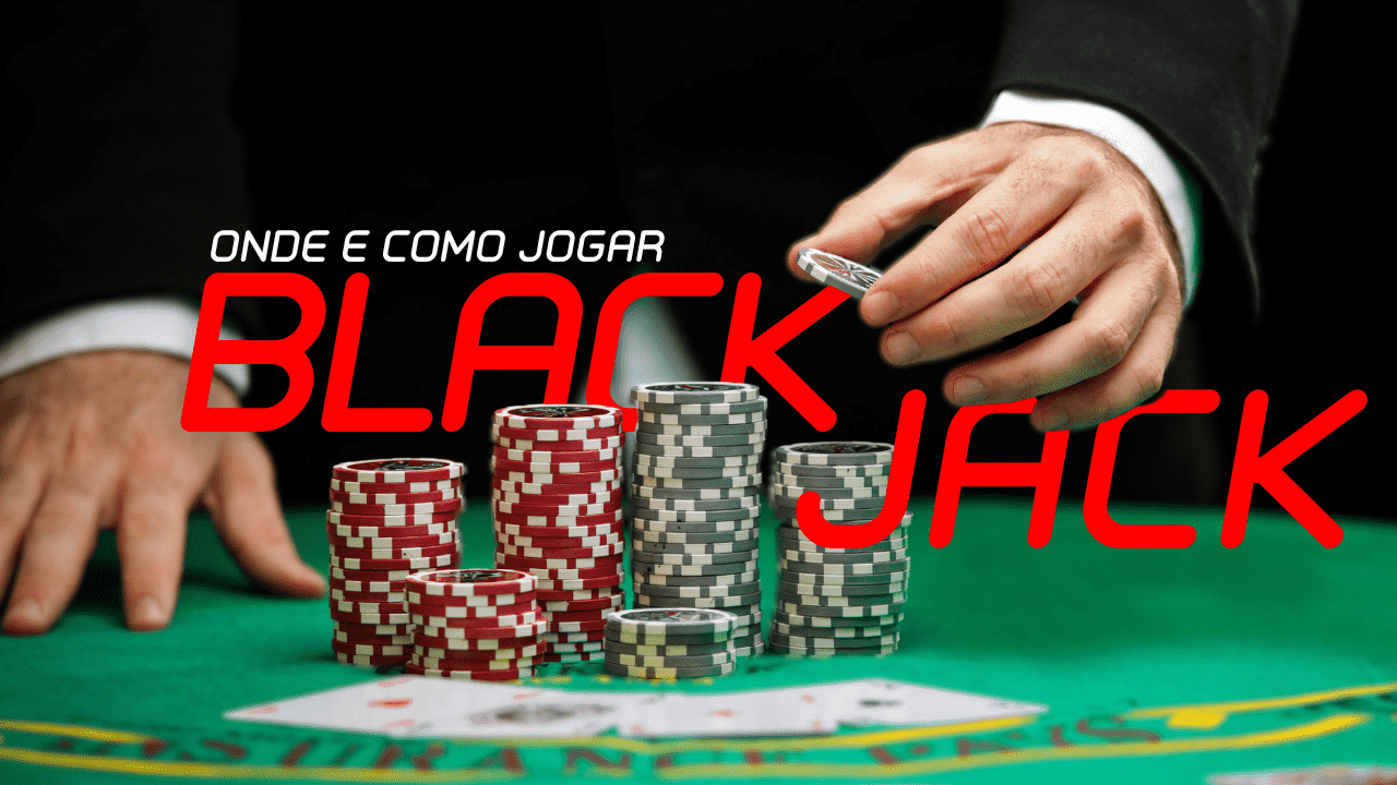 Imagem retratando o dealer do jogo blackjack distribuindo as fichas do jogo com o texto "onde e como jogar blackjack" entre as fichas e mão do dealer